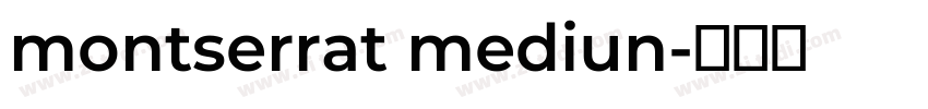 montserrat mediun字体转换